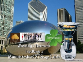 Thermomix   juz w Ilinois ... 17 listopad godz 7pm Lone Tree Manor 7730 N Milwaukee Ave,, Niles, Ill  !!!! Warsztaty z Thermomix